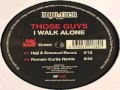 Those Guys - I Walk Alone