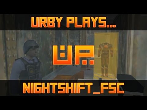 Urby plays - Nightshift_FSC for Half-Life