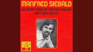 Video thumbnail of "Manfred Siebald - Gott lädt uns ein"