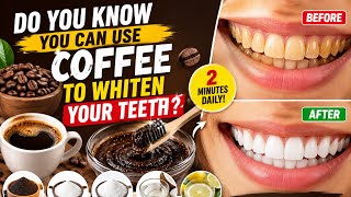 Tahukah Anda bahwa kopi dapat memutihkan gigi Anda dalam 2 menit?? Cobalah trik perawatan gigi rumahan ini!