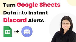 Turn Google Sheets Data into Instant Discord Alerts (No Manual Work!)
