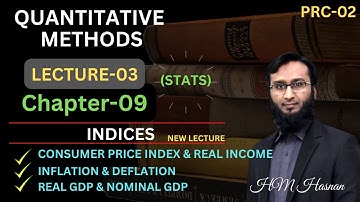 PRC-02 I QM I CH-09 INDICES (INDEX NUMBER) I Lecture-03 (lAST LECTUR)  I HM Hasnan