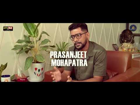 Let's Talk With Kaushik Das ft. Prasanjeet Mohapatra | Episode 04 | Coming Soon!