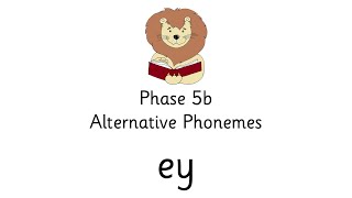 Phonics Lesson Phase 5b ey