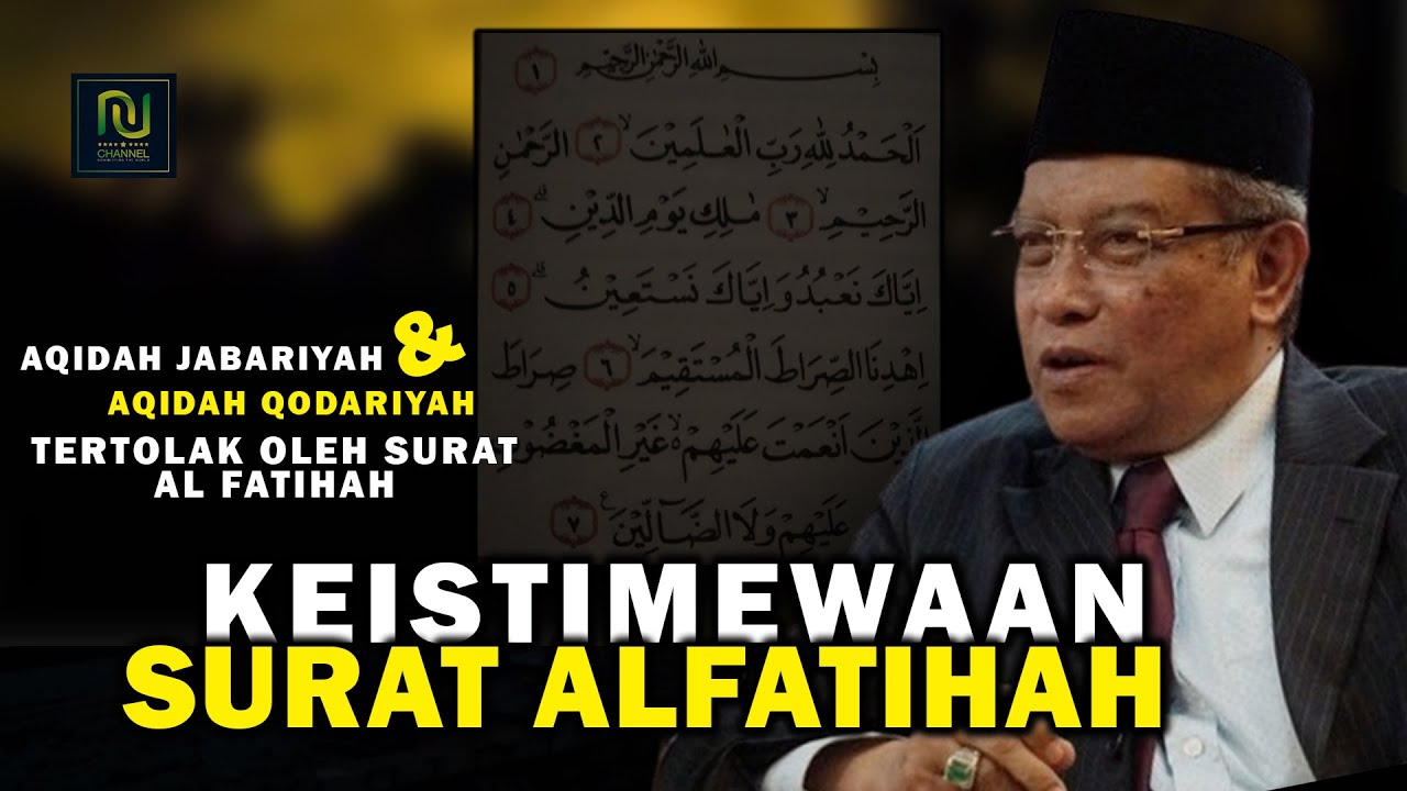 KEISTIMEWAAN SURAT AL FATIHAH KH SAID AQIL SIROJ MA