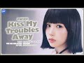 TWICE 트와이스 Kiss My Troubles Away Line Distribution mp3
