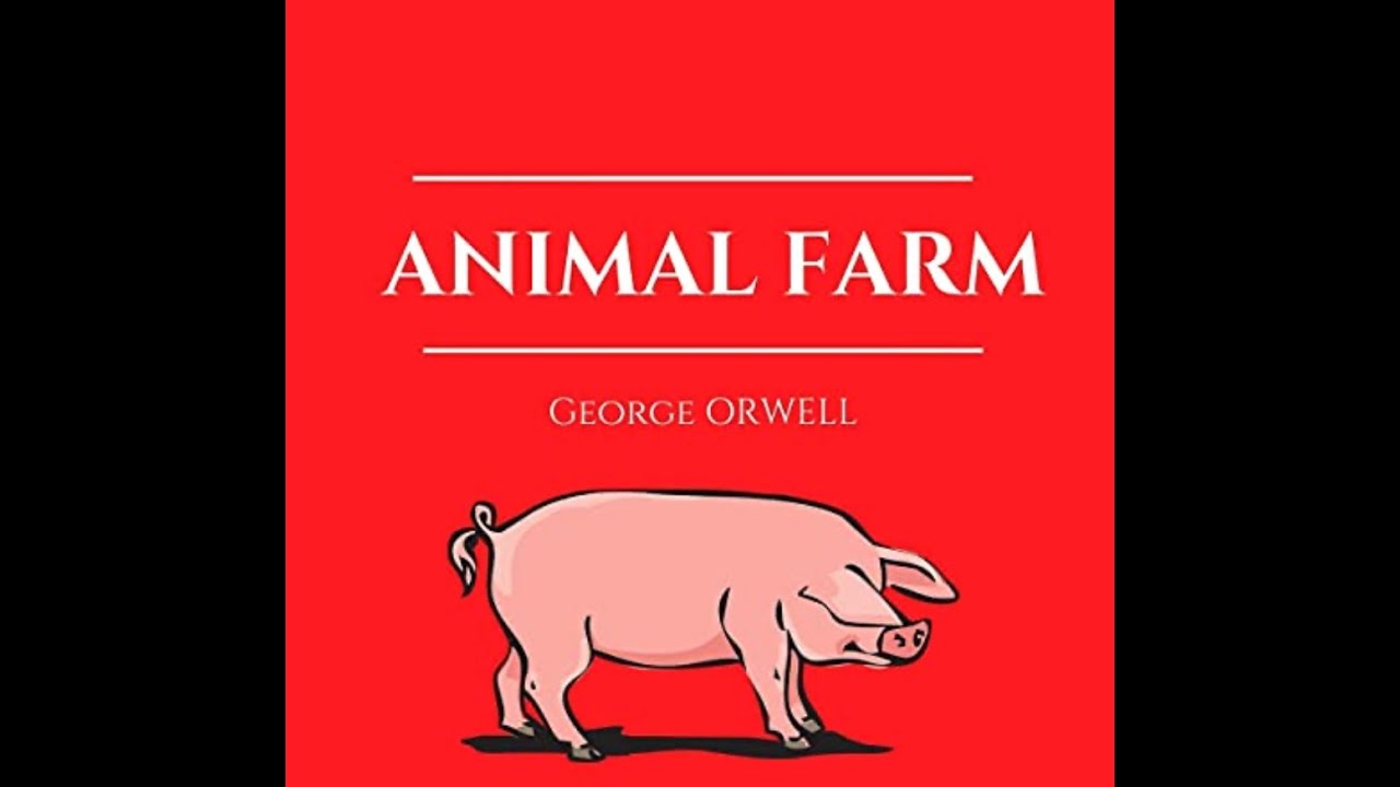 Summary of Animal Farm by George Orwell - YouTube