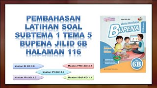 Kunci Jawaban dan Pembahasan Latihan Soal Subtema 1 Tema 5 Bupena Jilid 6B Halaman 116 | Kelas 6 SD