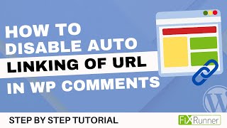 How to disable auto linking of URL in wordpress comments