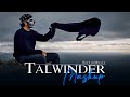 TALWINDER | Chillout Mashup | SereinMusix