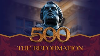 It Is Written - 500: The Reformation