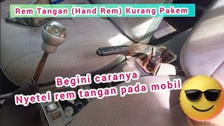 Cara nyetel rem tangan (hand break) pada mobil Mazda MR90 Vantrend dan pada mobil pada umumnya.