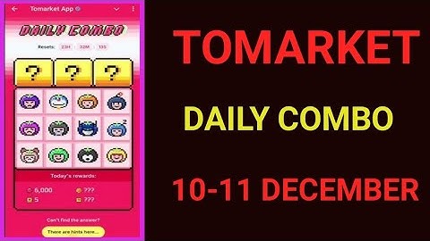Tomarket Daily Combo 10-11 December 2025 | Tomarket Daily Combo Today | Tomarket combo 
