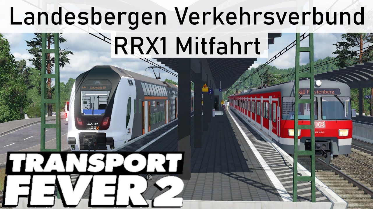 Transport Fever 2 WORLD - Mitfahrt LVV RRX1