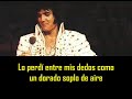 ELVIS PRESLEY - Love song of the year ( con subtitulos en español ) BEST SOUND