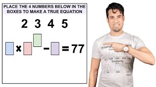 Place the 4 numbers to make a true equation!