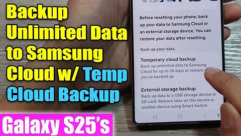 📦 How to Backup Unlimited Data to Samsung Cloud with Temporary Cloud Backup on Galaxy S25 Ultra 🌥️
