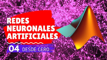 CLASIFICACIÓN con RNA (ENTRENAMIENTO, VALIDACIÓN Y PRUEBA EN MATLAB)