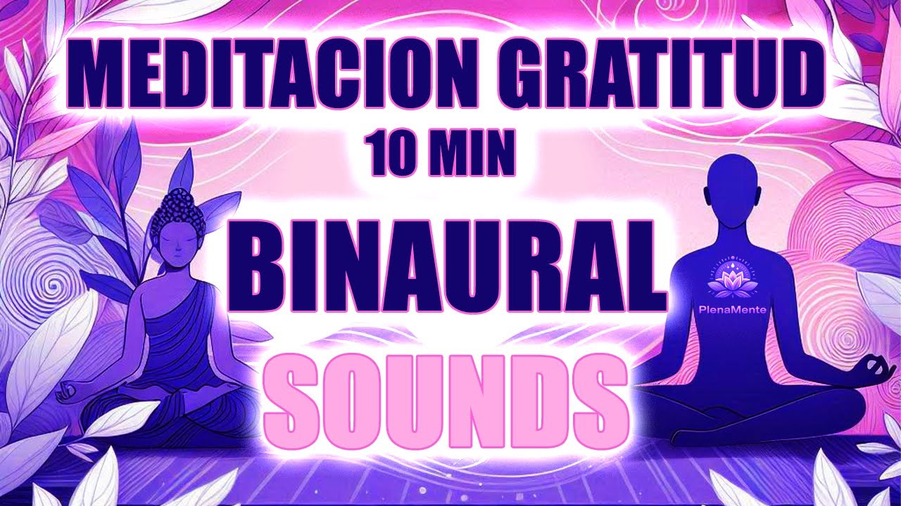Meditación de gratitud 10 min #mindfulness #meditacion #relajación # ...