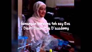 Akhir sebuah cerita eva d'academy