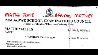 O'level Mathematics November 2008 Paper 1 ZIMSEC Full Paper @mathszoneafricanmotives