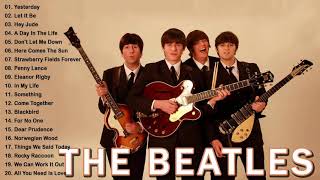 Download Lagu The Beatles Greatest Hits Full Playlist - Best Of The Beatles Full Album 2021 MP3