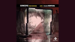 Aimo, Wilson Kentura - Someone From Nowhere (Original Mix)