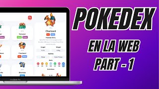 Lógica y maquetado POKEDEX- React, TailwindCSS y PokeAPI - PARTE 1