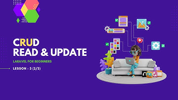 Laravel Basics 3 - CRUD (Read & Update) 2 / 3