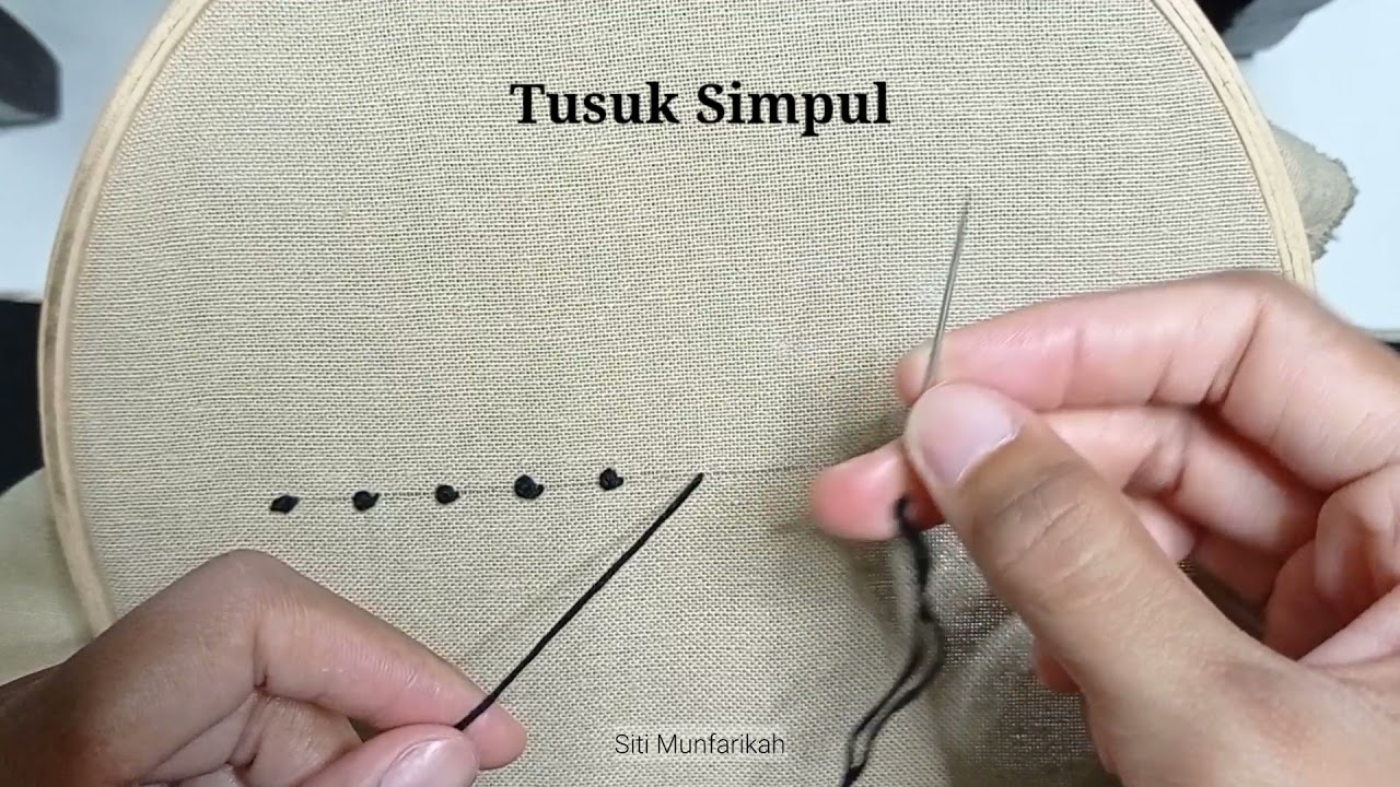 Tutorial Tusuk Simpul || French Knot Stitch Tutorial || Tusuk Dasar Menyulam