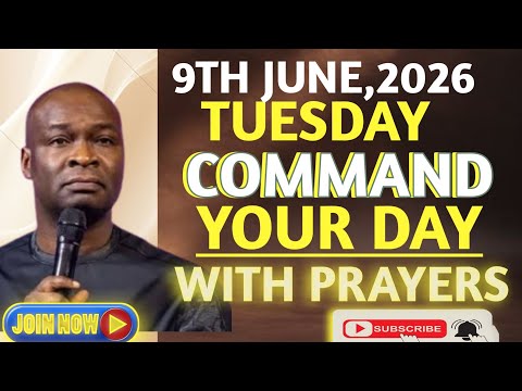 [TUESDAY,  9TH JUNE] EARLY MORNING POWERFUL PROPHETIC MORNING PRAYER BY APOSTLE JOSHUA SELMAN