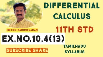 11th Std Maths Ex.10.4(13) Find the derivatives of x = acos^3t; y= asin^3t