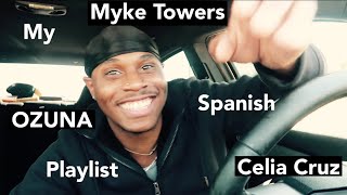 My Spanish playlist ! Let me put you on to some jams !|Demontre Brown