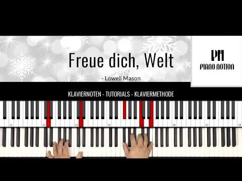 Freue dich, Welt (Deutsch - Einfaches Klavier) - Lowell Mason