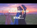 Finding Hope - Whatever You Want (Lyrics)