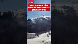 Faciadan Bir Gün Önce Kartalkayada Çekilen Video