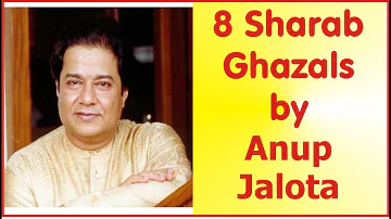 Anup Jalota - Sharab Ghazals