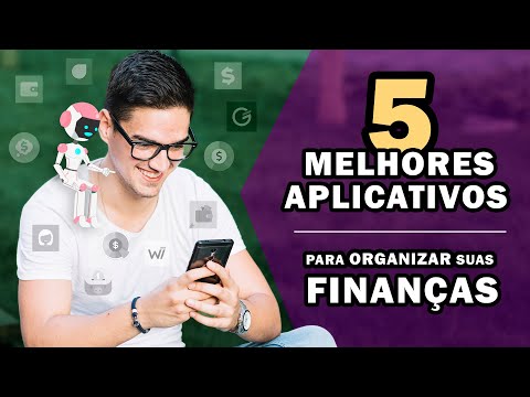 Vídeo: 7 Melhores Aplicativos De Finanças Para 2021