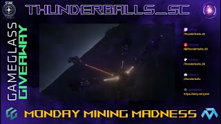 Star Citizen Live: Monday Mining Madness & GameGlass Giveaway