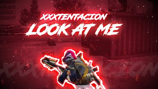 Xtentacion - Look At Me Pubg Mobile Montage Itzperfect Ll Itz Perfect Ll