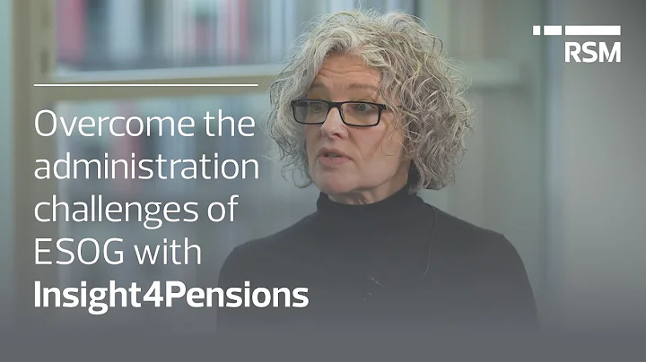 Overcome the administration challenges of ESOG with Insight4Pensions