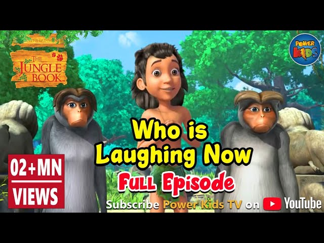 Jungle book Season 2 | Episode 11 | Who is Laughing now | PowerKids TV -  YouTube