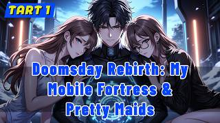 Doomsday Rebirth My Mobile Fortress U0026 Pretty Maids manhwa manga animeedits manga