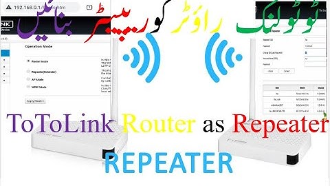 How to configure TOTOLINK router as a repeater | router as a repeater wireless | router as repeater