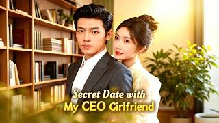 【Eng】Secret Date with My CEO Girlfriend #flextv