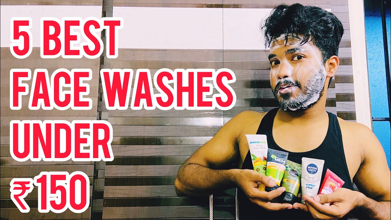 5 BEST FACE WASHES UNDER JUST ₹150 RUPEES IN TELUGU Ravinder’s