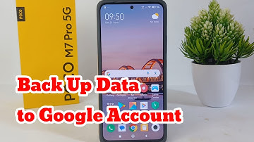 How To Back Up Data to Google Account on Poco M7 Pro