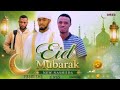 Eid Mubaarak New Nashiidaa Hamza IlyaasFaamishaBaga Itti Geeysan 