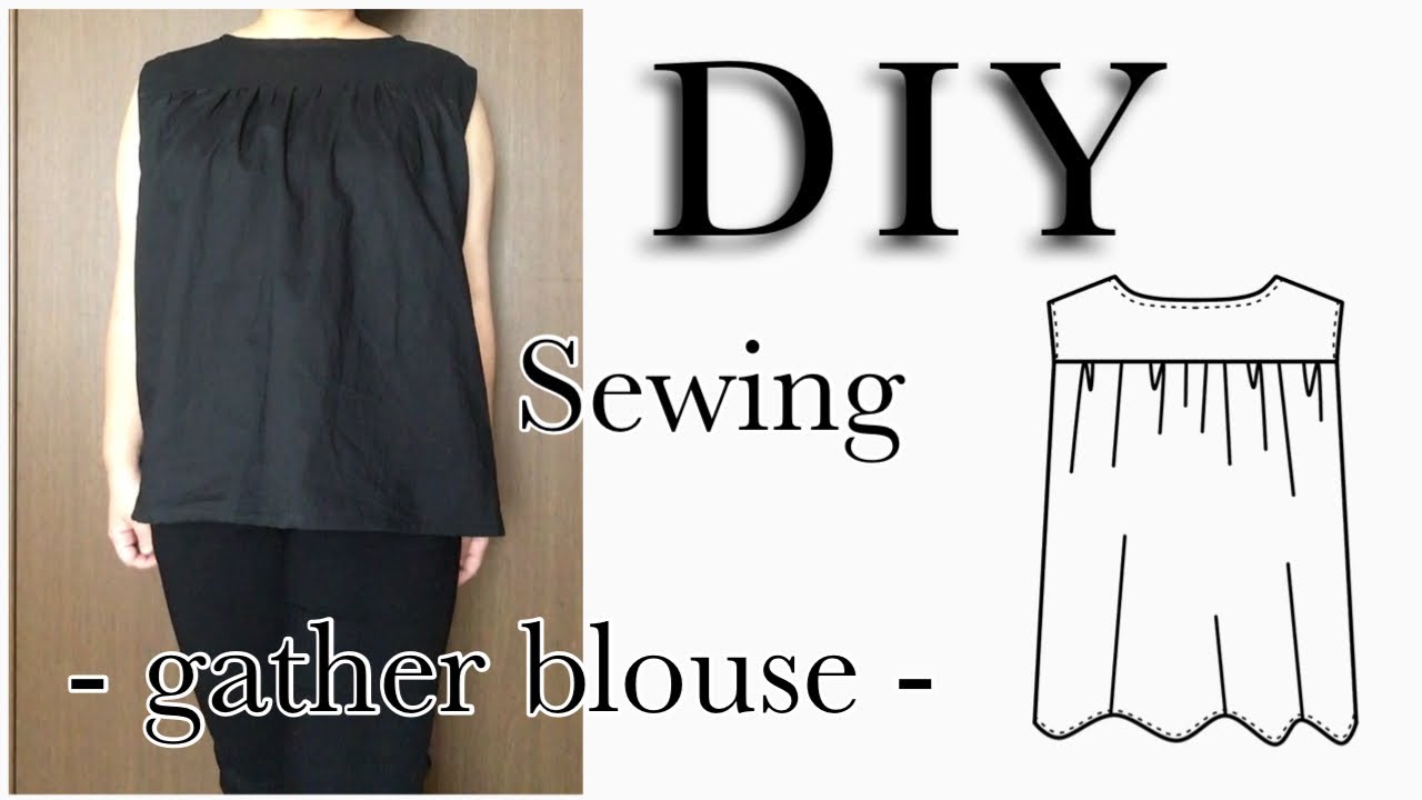 DIY gather blouse / No sleeve / How to sew a blouse - YouTube