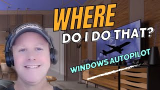 Where Do I Do That? Windows Autopilot in Microsoft 365